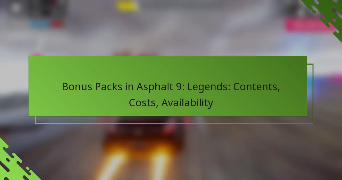 Bonus Packs in Asphalt 9: Legends: Contents, Costs, Availability