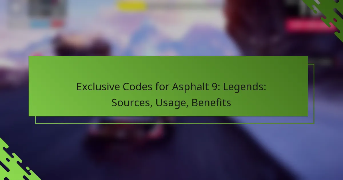 Exclusive Codes for Asphalt 9: Legends: Sources, Usage, Benefits
