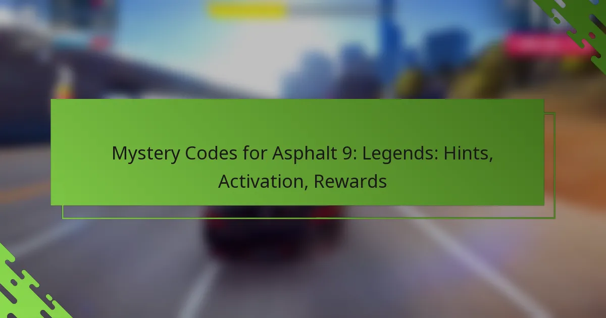 Mystery Codes for Asphalt 9: Legends: Hints, Activation, Rewards