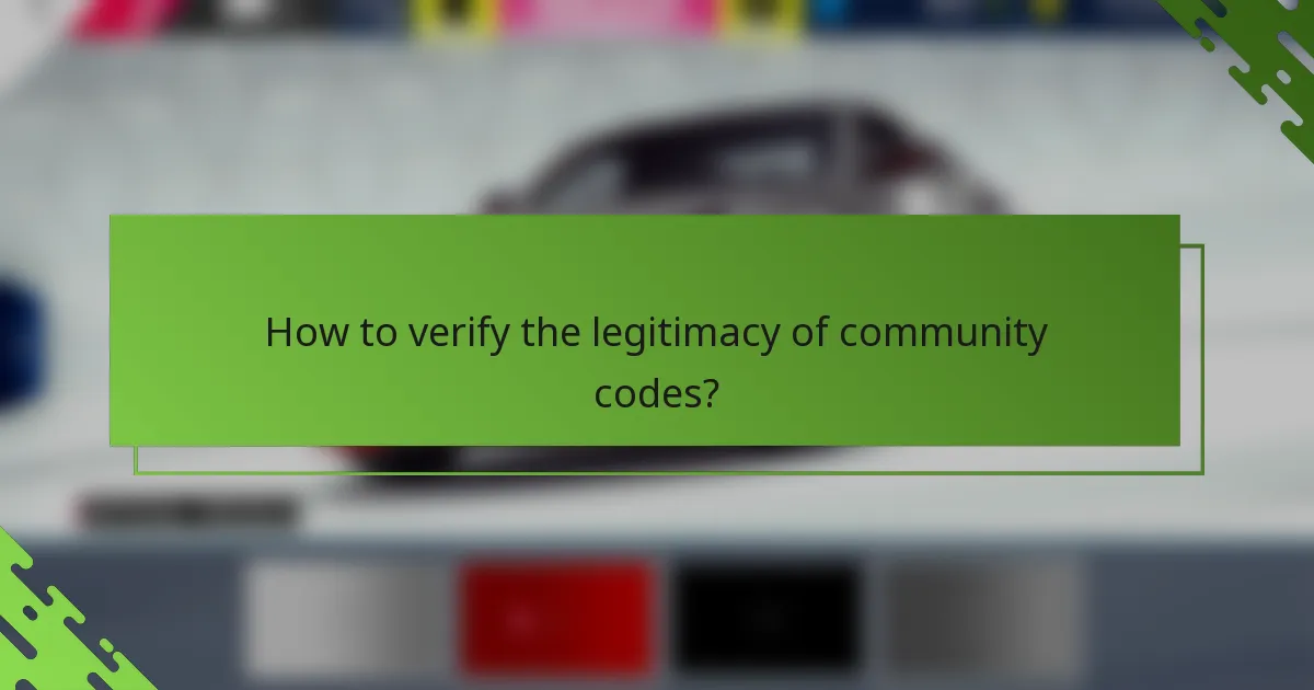 How to verify the legitimacy of community codes?