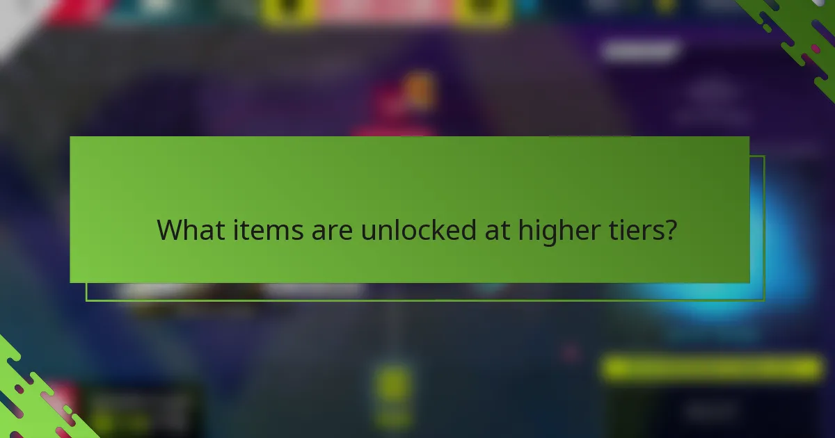 What items are unlocked at higher tiers?