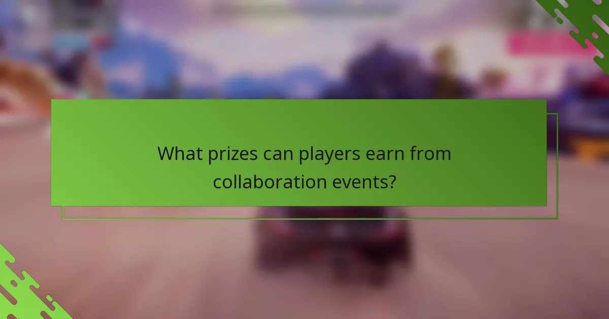 What prizes can players earn from collaboration events?