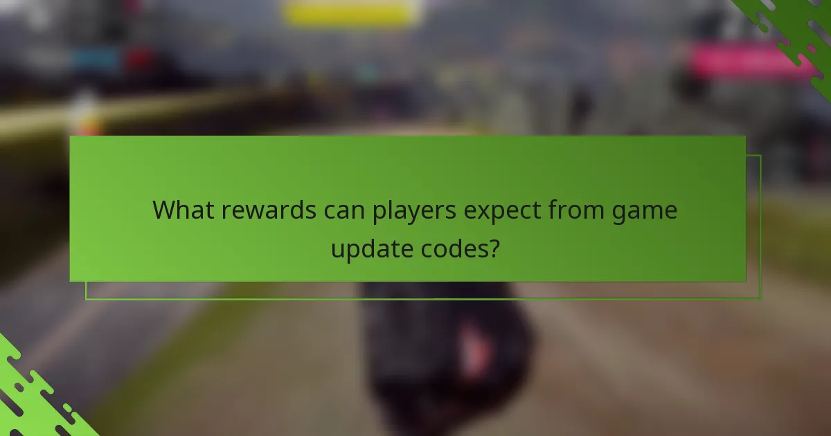 What rewards can players expect from game update codes?