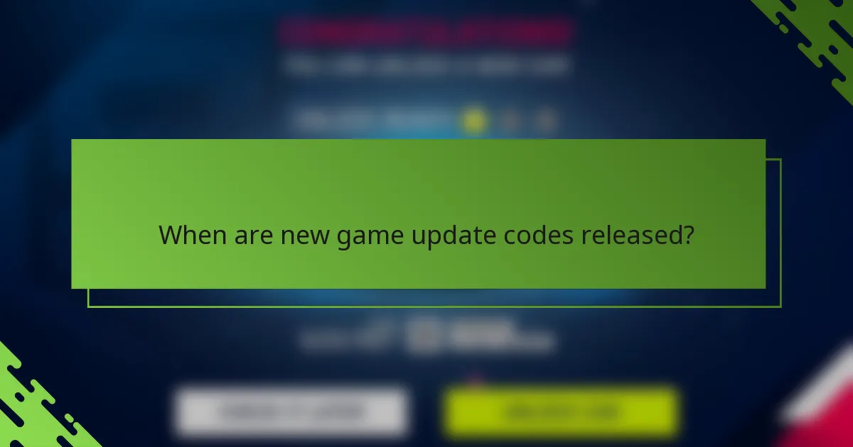 When are new game update codes released?